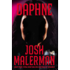 Orion Publishing Co Daphne | Josh Malerman