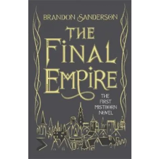 Orion Publishing Co Final Empire | Brandon Sanderson egyéb könyv