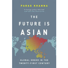 Orion Publishing Co Future Is Asian | Parag Khanna egyéb könyv