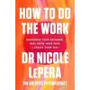 Orion Publishing Co How To Do The Work | Nicole LePera