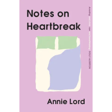 Orion Publishing Co Notes on Heartbreak | Annie Lord egyéb könyv