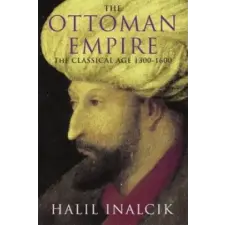 Orion Publishing Co Ottoman Empire | Halil Inalcik egyéb könyv