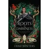 Orion Publishing Co Roots of Darkness | Demi Winters