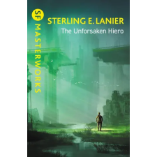 Orion Publishing Co The Unforsaken Hiero | Sterling E. Lanier egyéb könyv