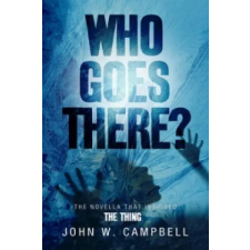 Orion Publishing Co Who Goes There | John W Campbell egyéb könyv