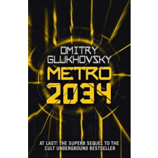Orion Publishing Group Metro 2034 | Dmitry Glukhovsky idegen nyelvű könyv