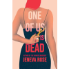 Orion Publishing Group One of Us Is Dead | Jeneva Rose