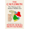Orion Publishing Group The Cauldron | Simon Sebag Montefiore