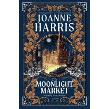 Orion Publishing Group The Moonlight Market | Joanne Harris idegen nyelvű könyv