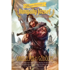 Oroszlán és gödölye /Magyar históriák regény