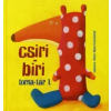 Orszáczky Ildikó, Takács Mari Csiri-biri torna-tár 1.