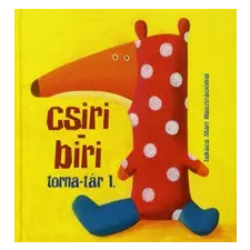 Orszáczky Ildikó, Takács Mari Csiri-biri torna-tár 1. gyermek- és ifjúsági könyv