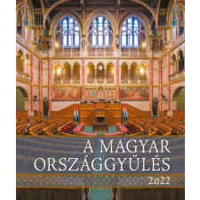 Országház Könyvkiadó A magyar Országgyűlés 2022 művészet