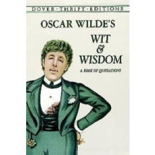  Oscar Wilde's Wit and Wisdom – Oscar Wilde idegen nyelvű könyv
