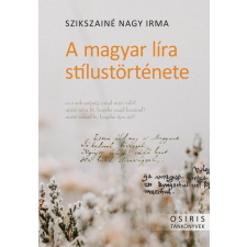 Osiris A magyar líra stílustörténete társadalom- és humántudomány