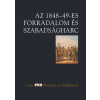 Osiris Kiadó Az 1848-49-es forradalom és szabadságharc