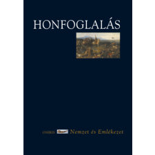 Osiris Kiadó Honfoglalás történelem