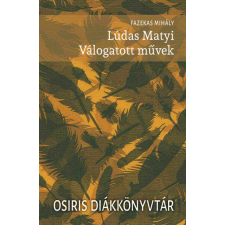 Osiris Kiadó Lúdas Matyi - Válogatott művek regény