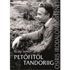 Osiris Kiadó Petőfitől Tandoriig - Tanulmányok, esszék, interjúk (B) irodalom