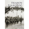 Osiris Kiadó Trianon és a revízió - A népi írók tanulmányai, cikkei és feljegyzései (1920-1944) (A)