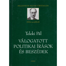 Osiris Kiadó Válogatott politikai írások és beszédek antikvárium - használt könyv