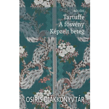 Osiris Tartuffe - A fösvény - Képzelt beteg gyermek- és ifjúsági könyv