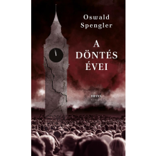Oswald Spengler - A döntés évei egyéb könyv