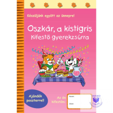  Oszkár a kistigris Kifestő gyerekzsúrra gyermek- és ifjúsági könyv