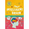 OUP Oxford Very Short Introductions to Curious Young Minds: Your Intelligent Brain and How You Use It  (Paperback) | Mike Tranter