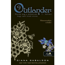  Outlander 9/1 - Mondd meg a méheknek, hogy nem térek vissza - kartonált regény