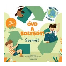  Óvd a bolygót! - Szemét gyermek- és ifjúsági könyv