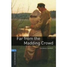  Oxford Bookworms Library: Level 5:: Far from the Madding Crowd – Thomas Hardy idegen nyelvű könyv