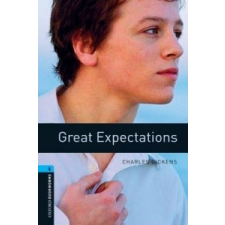 Oxford Bookworms Library: Level 5:: Great Expectations – Charles Dickens idegen nyelvű könyv