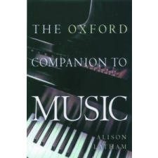  Oxford Companion to Music – Alison Latham idegen nyelvű könyv