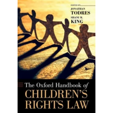  Oxford Handbook of Children's Rights Law – Shani M. King idegen nyelvű könyv