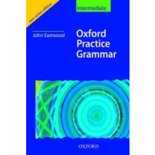  Oxford Practice Grammar Intermediate: Without Key – John Eastwood idegen nyelvű könyv
