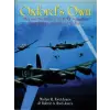  Oxford's Own: The Men and Machines of No.15/XV Squadron Royal Flying Corps/Royal Air Force – Valerie A.Ford- Jones (Kemény kötésű)