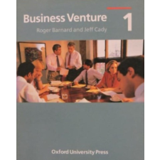 Oxford University Press Business Venture 1 - Roger Barnard, Jeff Cady antikvárium - használt könyv