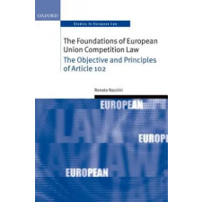 Oxford University Press Foundations of European Union Competition Law | Renato Nazzini idegen nyelvű könyv