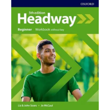 Oxford University Press Headway: Beginner: Workbook Without Key | Liz Soars,John egyéb könyv