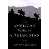 Oxford University Press Inc American War in Afghanistan | Malkasian,Carter (Chair of the Defense Analysis Department,Chair of the Defense Analysis Department,Naval Postgraduate School)