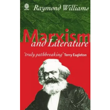 Oxford University Press Marxism and Literature | Raymond Williams egyéb könyv