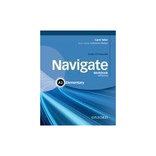 Oxford University Press NAVIGATE ELEMENTARY WORKBOOK WITHOUT KEY AND CD PACK nyelvkönyv, szótár