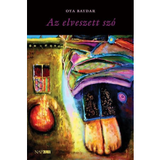 Oya Baydar - Az elveszett szó regény