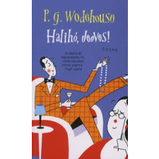 P. G. Wodehouse HALIHÓ, JEEVES! regény