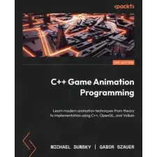 Packt Publishing C++ Game Animation Programming - Second Edition | Gabor Szauer idegen nyelvű könyv