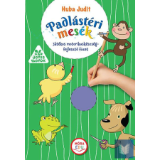 Padlástéri mesék - Játékos motorikuskészség - fejlesztő füzet gyermek- és ifjúsági könyv