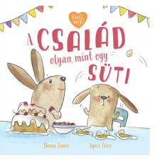 Pagony A család olyan, mint egy süti mesekönyv gyermek- és ifjúsági könyv