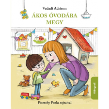 Pagony Ákos óvodába megy gyermek- és ifjúsági könyv