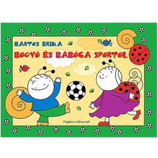 Pagony Bogyó és babóca sportol mesekönyv gyermek- és ifjúsági könyv